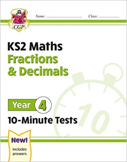 KS2 Year 4 Maths 10-Minute Tests: Fractions &