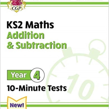 KS2 Year 4 Maths 10-Minute Tests: Addition &