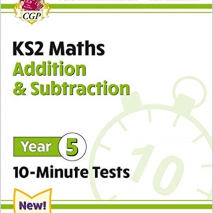 KS2 Year 5 Maths 10-Minute Tests: Addition &