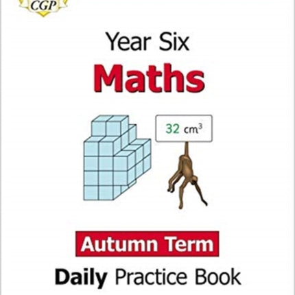 KS2 Maths Year 6 Daily Practice Book: Autumn Term