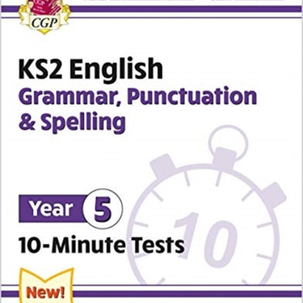 KS2 Year 5 English 10-Minute Tests: Grammar,