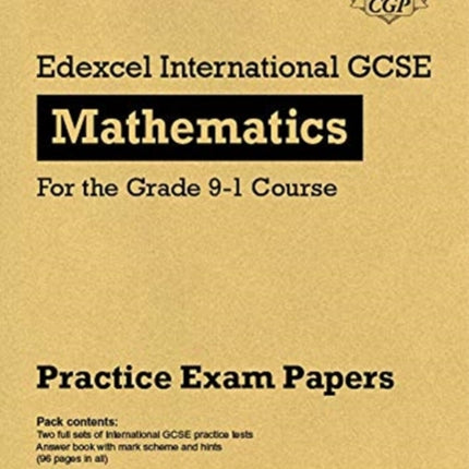 Edexcel International GCSE Maths Practice Papers: