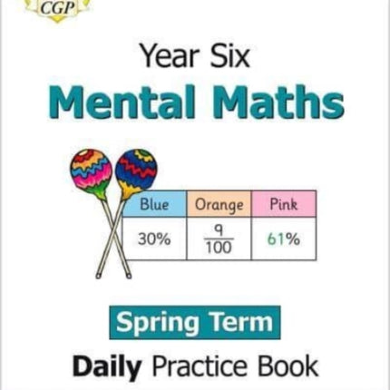 KS2 Mental Maths Year 6 Daily Practice Book: Spring Term