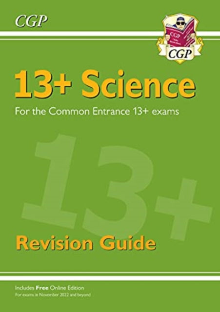 13+ Science Revision Guide for the Common