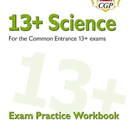 13+ Science Exam Practice Workbook for the Common