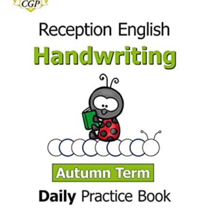 Reception Handwriting Daily Practice Book: Autumn Term