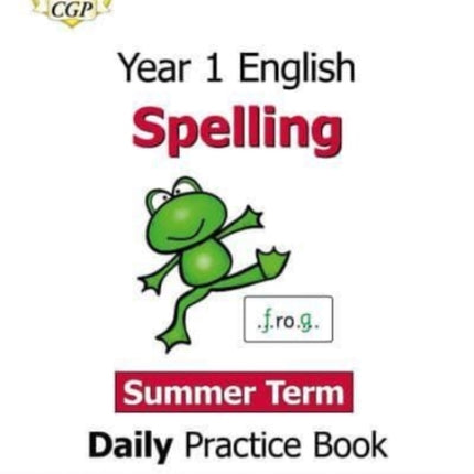 KS1 Spelling Year 1 Daily Practice Book: Summer