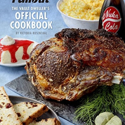 Fallout: The Vault Dweller’s Official Cookbook