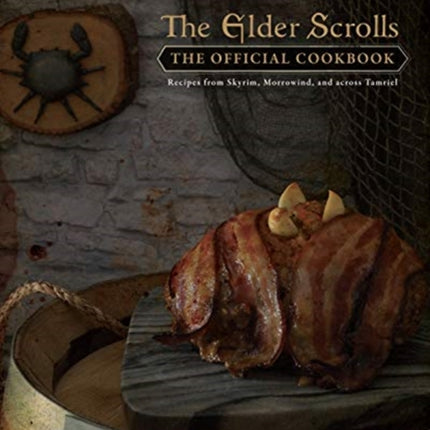 The Elder Scrolls: The Official Cookbook