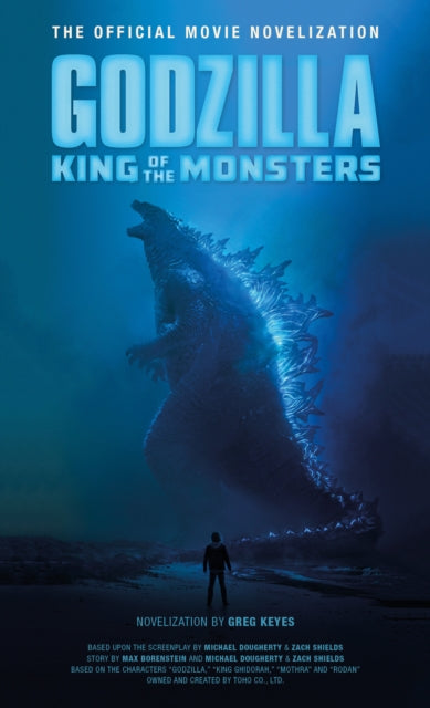 Godzilla: King of the Monsters: The Official Movie Novelization