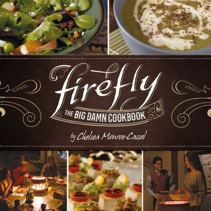 Firefly - The Big Damn Cookbook