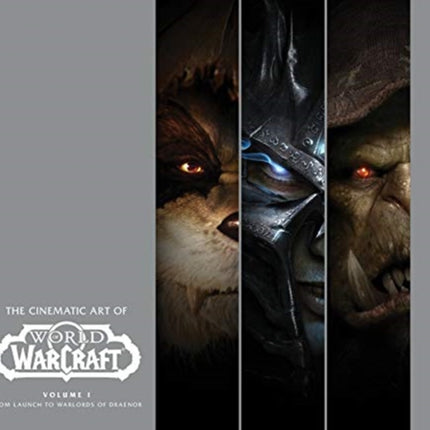 The Cinematic Art of World of Warcraft: Volume 1