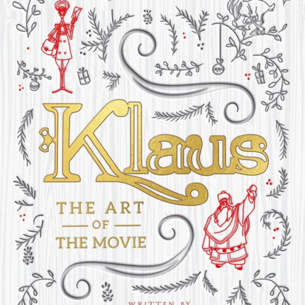 Klaus: The Art of the Movie