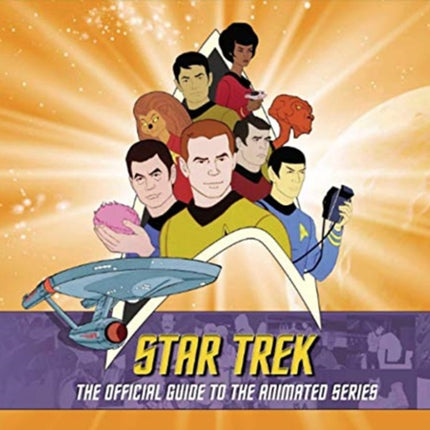 Star Trek: The Official Guide to the Animated Series