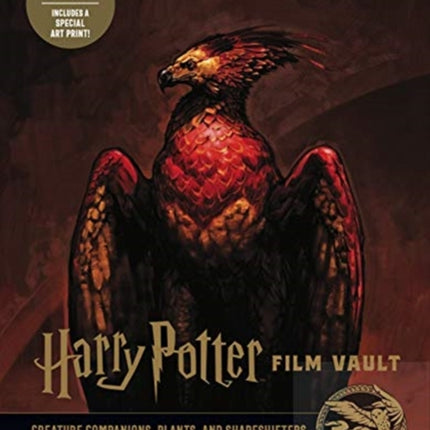 Harry Potter: The Film Vault - Volume 5: Creature Companions, Plants, and Shape-Shifters