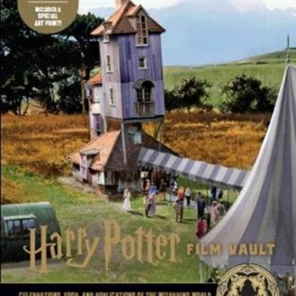 Harry Potter: The Film Vault - Volume 12: Celebrations, Food, and Publications of the Wizarding World