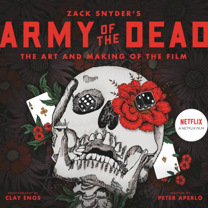 Army of the Dead: A Film by Zack Snyder: The Making of the Film