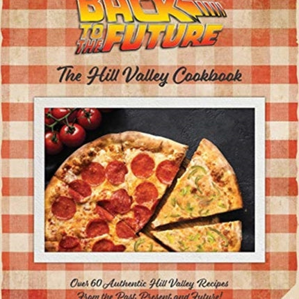 Back to the Future Cookbook