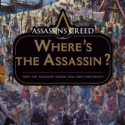 Assassin's Creed: Where's the Assassin?