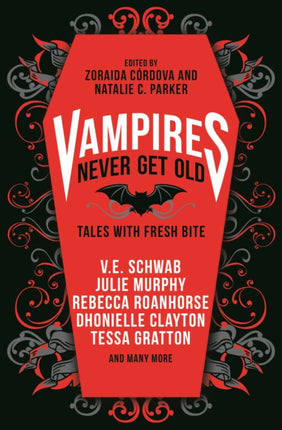 Vampires Never Get Old: Tales with Fresh Bite