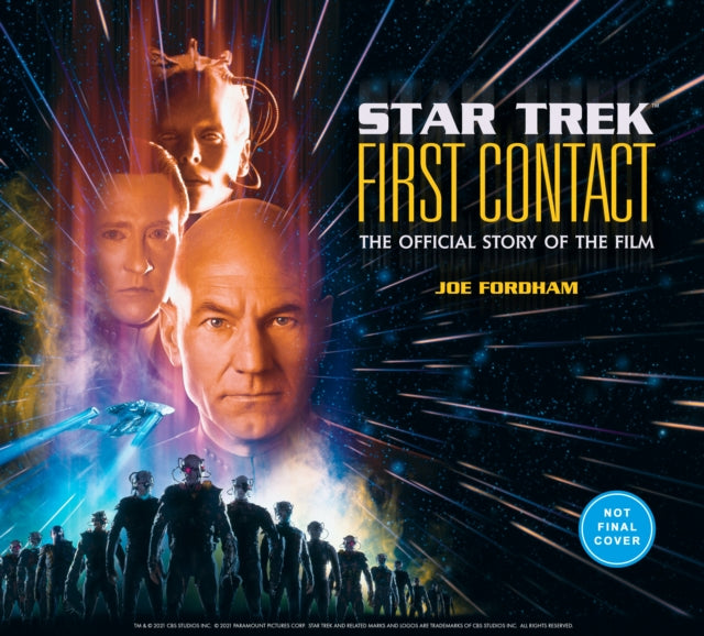 Star Trek: First Contact: The Making of the Classic Film