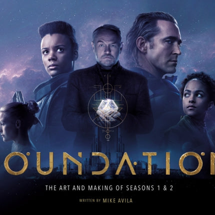 Foundation: The Art and Making of Seasons 1 & 2