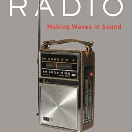 Radio: Making Waves in Sound