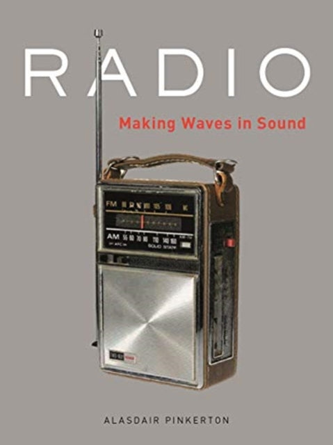 Radio: Making Waves in Sound