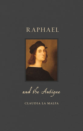 Raphael and the Antique