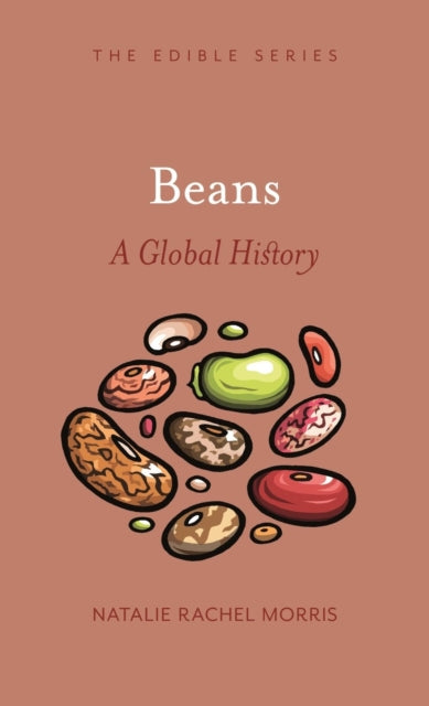 Beans: A Global History