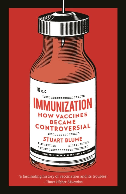Immunization: How Vaccines Became Controversial
