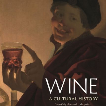 Wine: A Cultural History