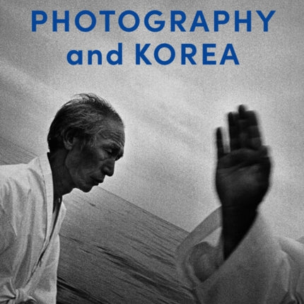 Photography and Korea