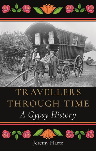 Travellers through Time: A Gypsy History