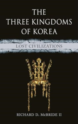 The Three Kingdoms of Korea