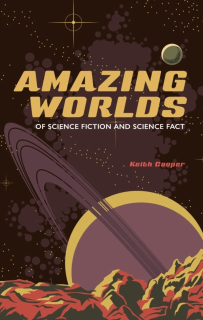 Amazing Worlds of Science Fiction and Science