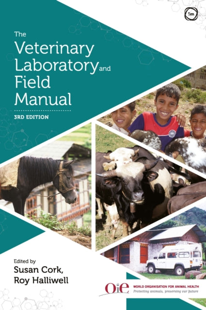 The Veterinary Laboratory and Field Manual 3rd Edition