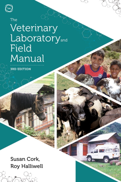 The Veterinary Laboratory and Field Manual 3rd Edition