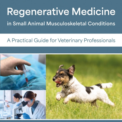 Regenerative Medicine in Small Animal