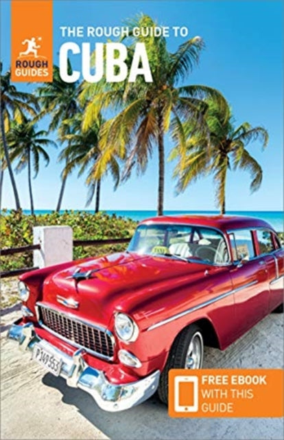 The Rough Guide to Cuba Travel Guide with Free eBooks