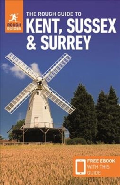 The Rough Guide to Kent, Sussex & Surrey (Travel Guide with Free eBook)