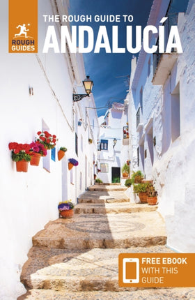 The Rough Guide to Andalucía (Travel Guide with Free eBook)