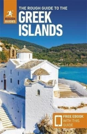 The Rough Guide to the Greek Islands (Travel Guide with Free eBook)