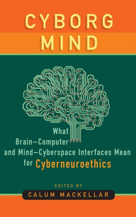 Cyborg Mind: What Brain–Computer and