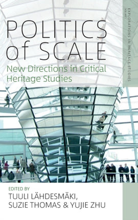 Politics of Scale: New Directions in Critical
