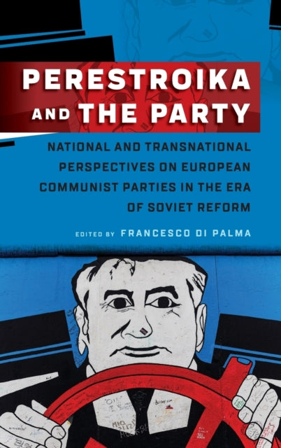 Perestroika and the Party: National and