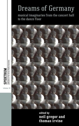 Dreams of Germany: Musical Imaginaries from the