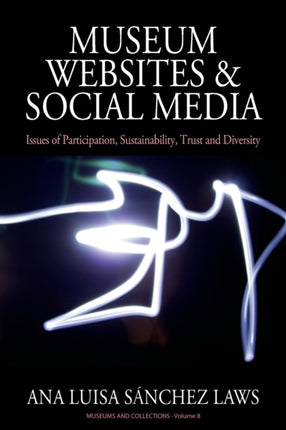 Museum Websites and Social Media: Issues of