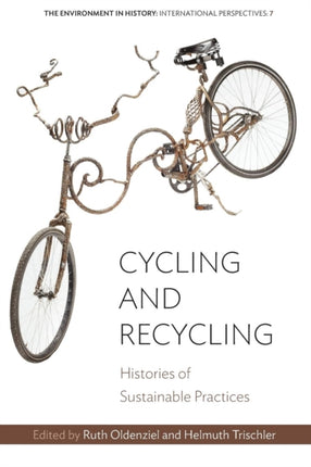 Cycling and Recycling: Histories of Sustainable