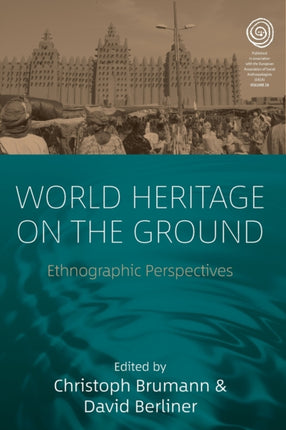 World Heritage on the Ground: Ethnographic
